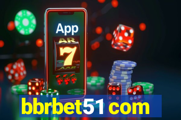 bbrbet51 com